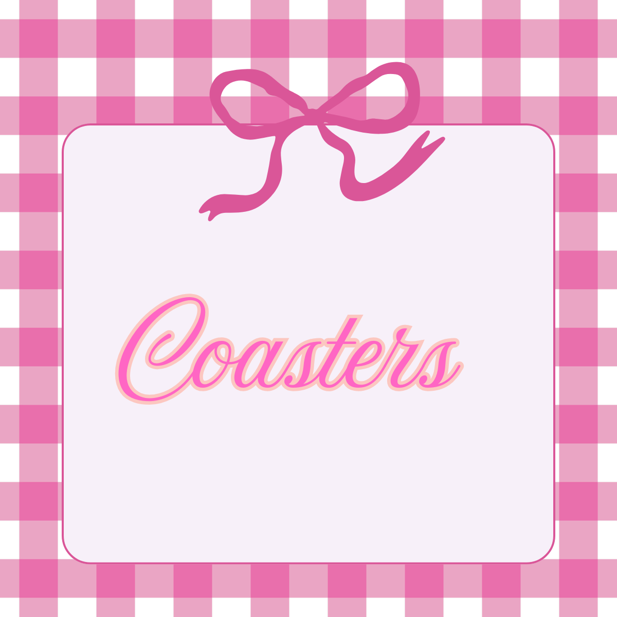 Coasters